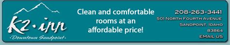Welcome to the K2 Inn in the heart of downtown Sandpoint, Idaho.